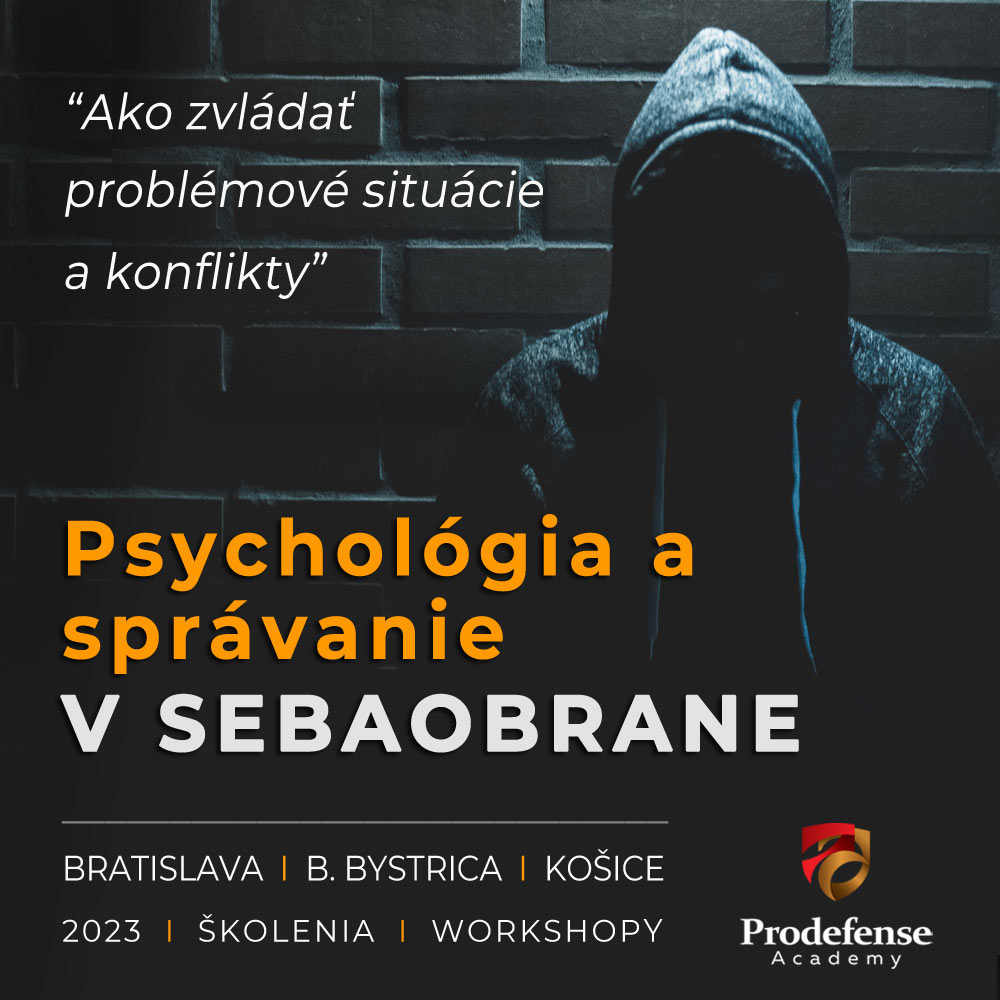 <small><h5>Školenie / vzdelávací seminár:</h5></small><BR>Psychológia a správanie v sebaobrane<BR>